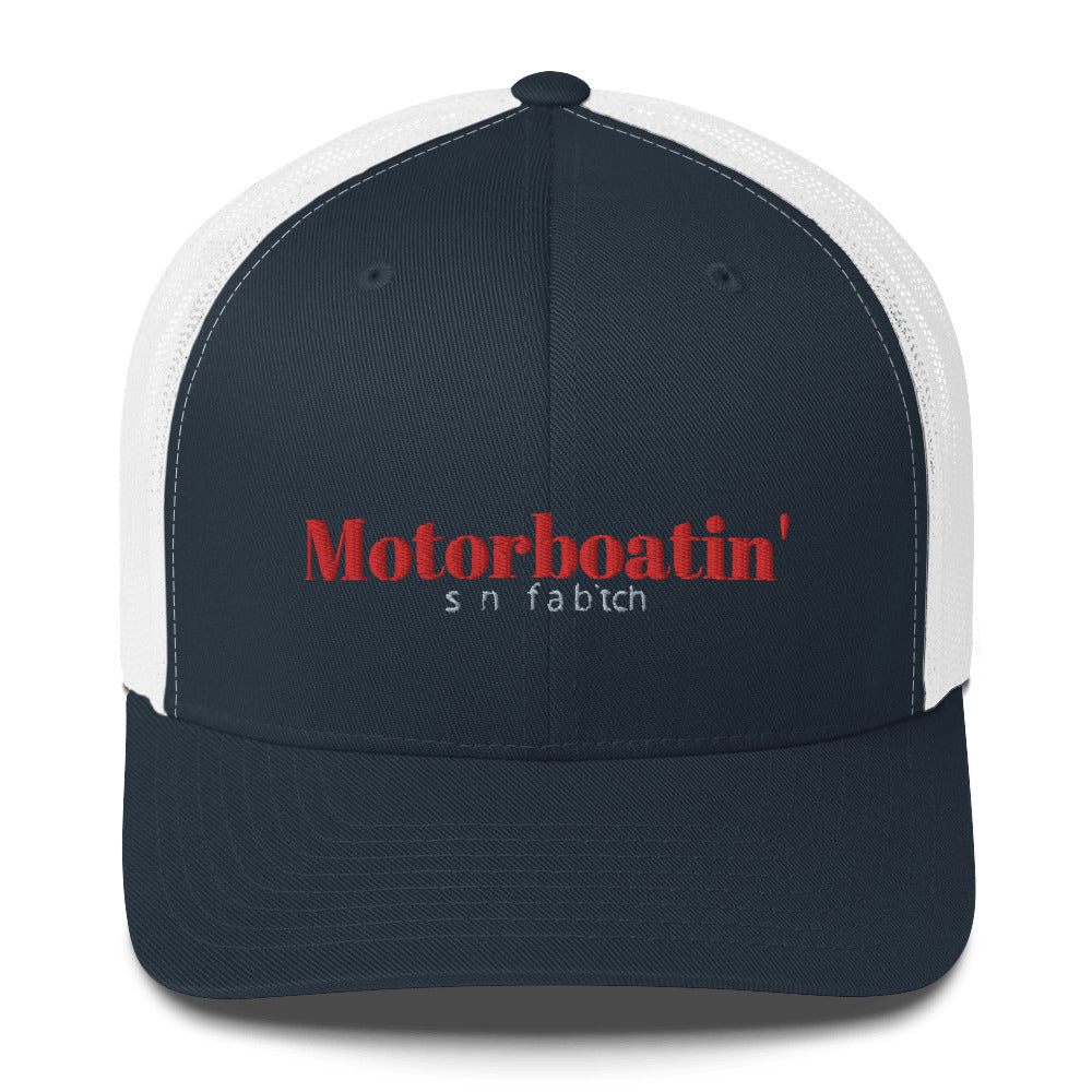 Motorboatin' Son of a Bitch Trucker Cap