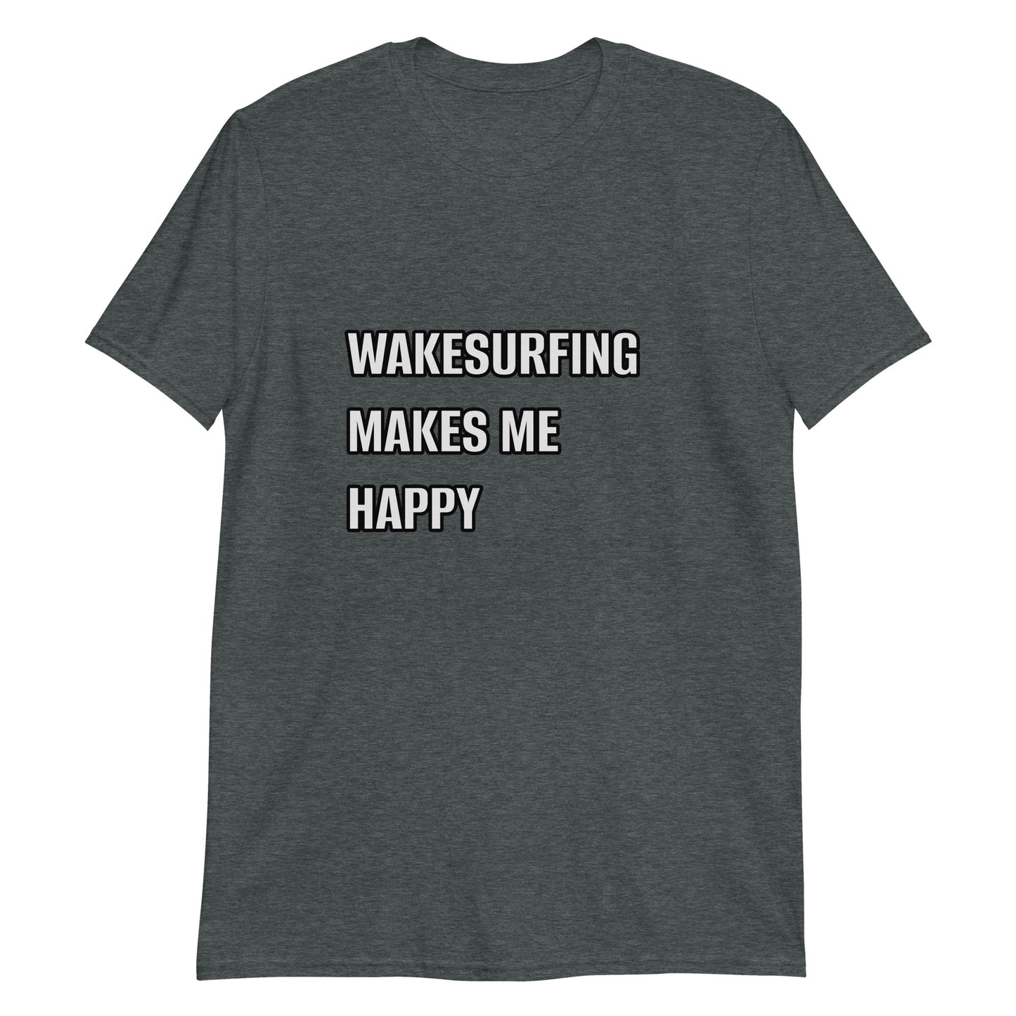 Wakesurfing Makes Me Happy Short-Sleeve Unisex T-Shirt