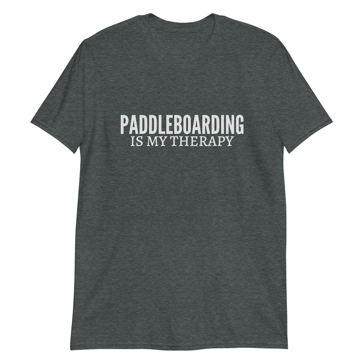 Paddleboarding Is My Therapy Short-Sleeve Unisex T-Shirt