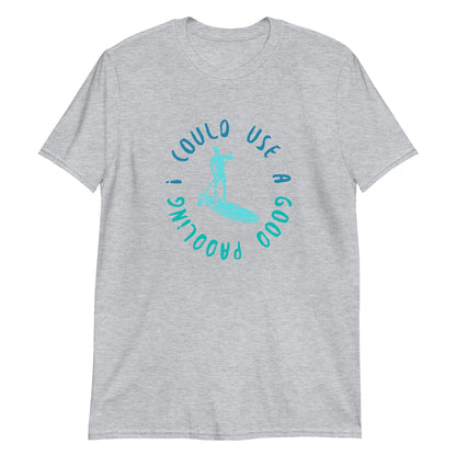 I Could Use A Good Paddling Guy Paddler Short-Sleeve Unisex T-Shirt