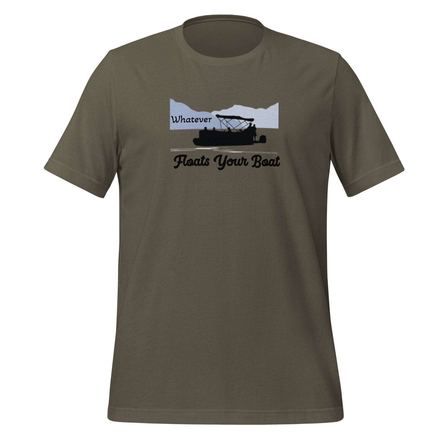 Whatever Floats Your Boat Lake Life Pontoon Unisex t-shirt