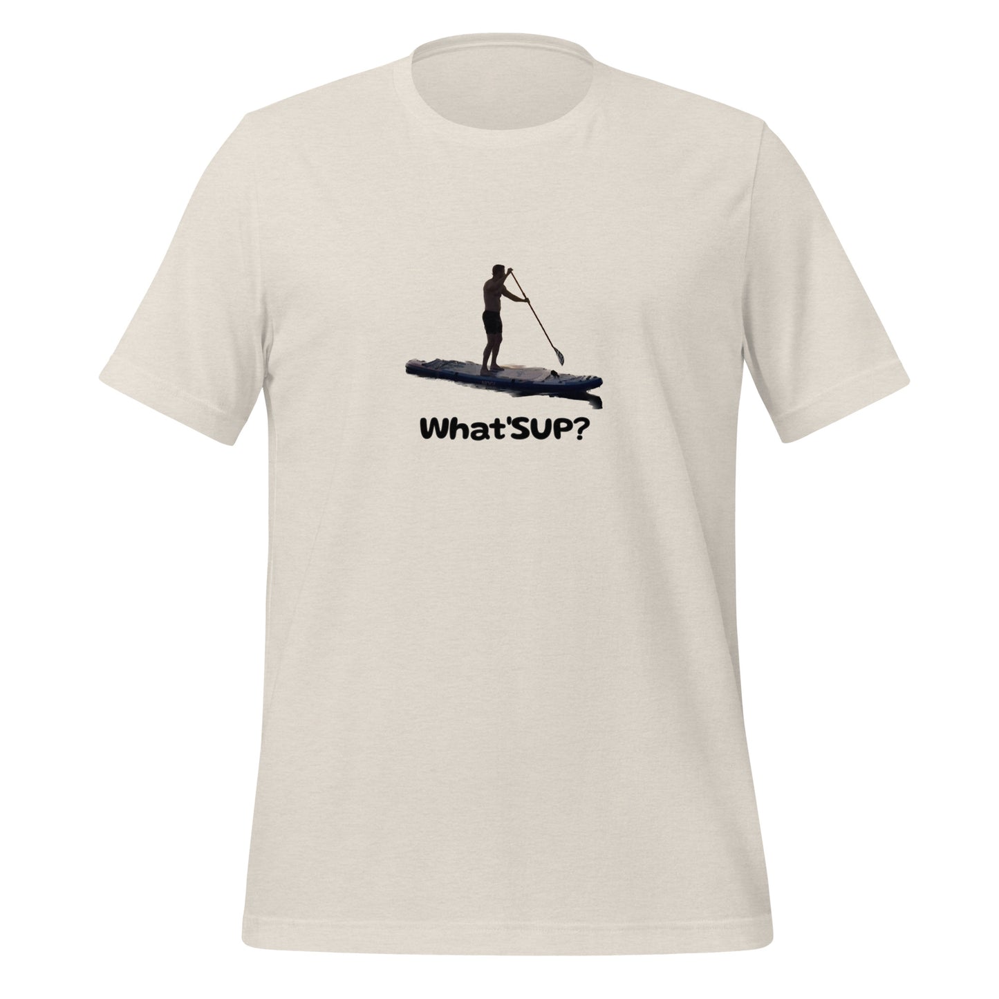 What'SUP Paddleboarding SUP Unisex t-shirt