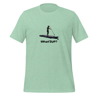 What'SUP Paddleboarding SUP Unisex t-shirt