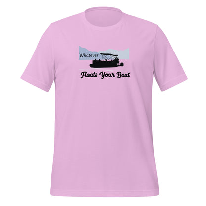 Whatever Floats Your Boat Lake Life Pontoon Unisex t-shirt