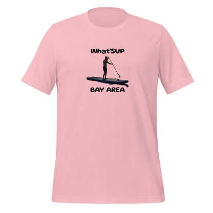 What'SUP Bay Area Paddleboard SUP Unisex t-shirt