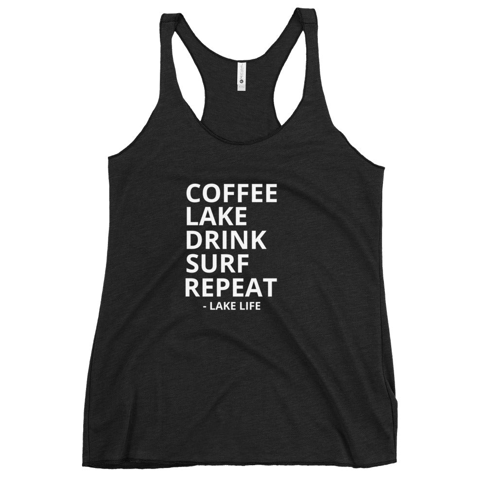 Coffee Lake Drink Surf Repeat - Lake Life Women's Racerback Tank