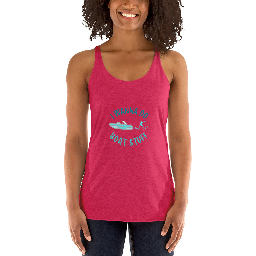 I Wanna Do Boat Stuff Women's Racerback Tank